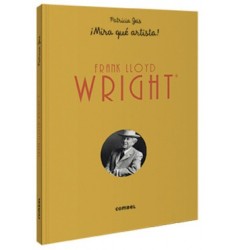 Frank Lloyd Wright ¡Mira qué artista!