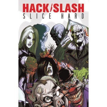HACK SLASH SLICE HARD