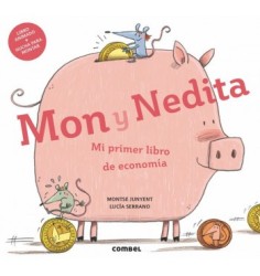 Mon y Nedita. Mi primer libro de economía