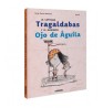 La capitana Tragaldabas y el marinero Ojo de Águila