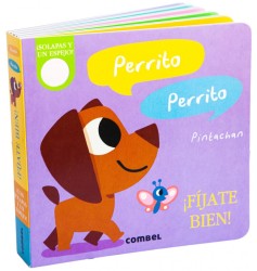 Perrito, Perrito. ¡Fíjate bien!