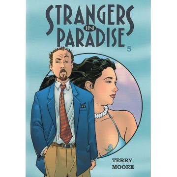 STRANGERS IN PARADISE 5