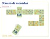 Dominó de Monedas