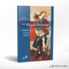 SAN MIGUEL ARCANGEL QUIEN COMO DIOS – SAN PABLO