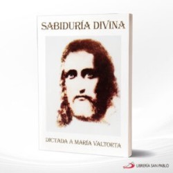 SABIDURIA DIVINA – VALTORTA
