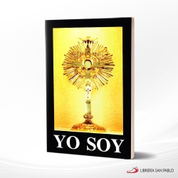 YO SOY MEDITACIONES EUCARISTICAS EN EL EVANGELIO – LA CRUZ