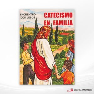 CATECISMO EN FAMILIA – SAN PABLO