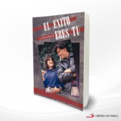 EL EXITO ERES TU – SAN PABLO