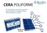 Cera Poliforme Kit