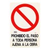 Señalamiento "Prohibido el paso a toda persona ajena a la obra" 30 x 45 cm